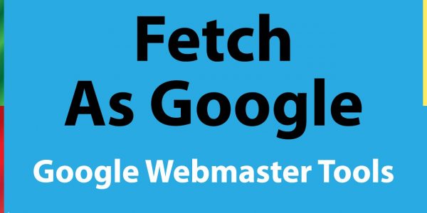 در گوگل وبمستر Fetch as Google چیست؟